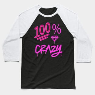 100% CRAZY SET DESIGN Baseball T-Shirt